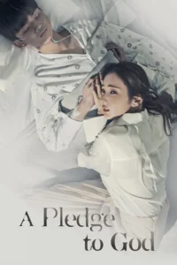 A Pledge to God S01 ( Episode 1 – 24 Added ) | Korean Series