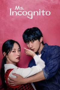 Ms. Incognito S01 (Complete) | Korean Series