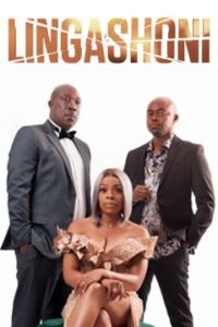 Lingashoni S02 (Episode 171 – 208 Added) – SA Series