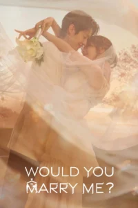Would You Marry Me? S01 (Complete) | Korean Series