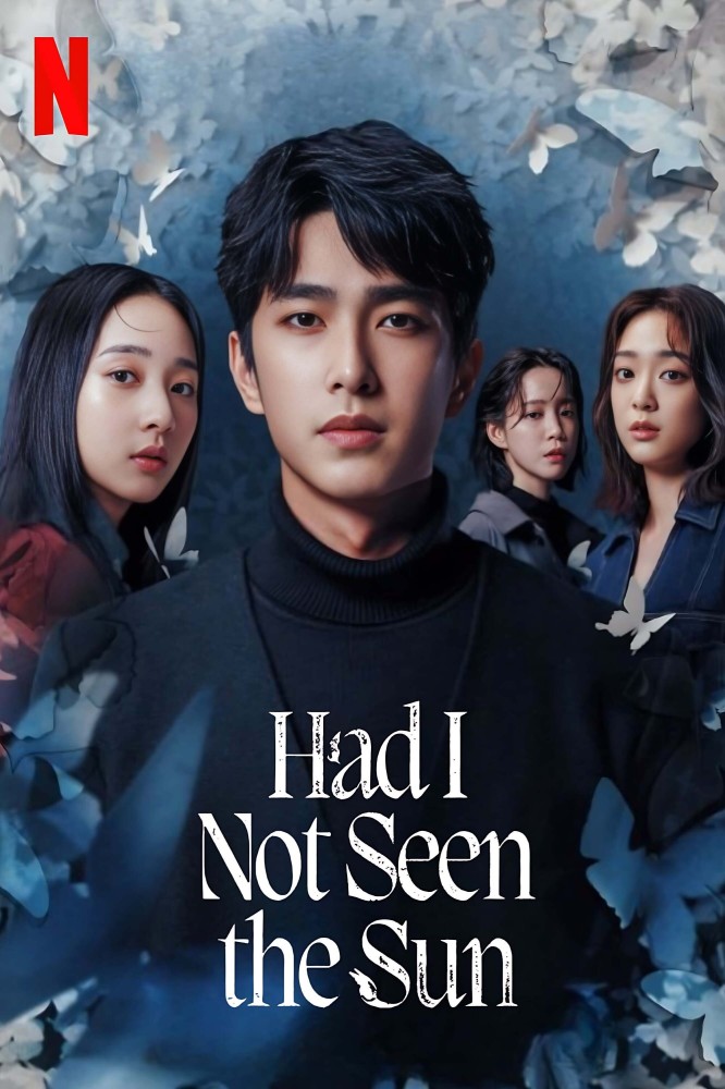Had I Not Seen the Sun S02 (Complete) | Chinese Series