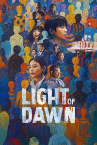 Light of Dawn S01 (Episode 14 – 18 Added) | Chinese Series
