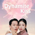 Dynamite Kiss S01 (Episode 14 Added) | Korean Series