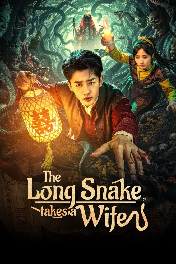 The Long Snake Takes a Wife S01 (Episode 21 – 22 Added) | Chinese Series