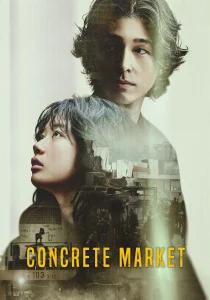 Concrete Market S01 (Complete) | Korean Series