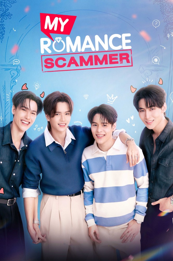 My Romance Scammer S01 (Episode 8 Added) | Thai Series