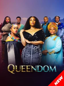 Queendom S01 (Episode 11 – 25 Added) – SA Series