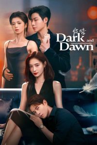 Dark and Dawn S01 (Episode 1 – 12 Added) | Chinese Series
