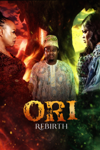 Orí: Rebirth (2025) – Nollywood Yoruba Movie