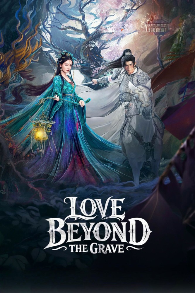 Love Beyond the Grave S01 (Episode 33 – 34 Added) | Chinese Series