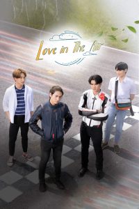 Love In The Air S01 (Complete) | Thai Series