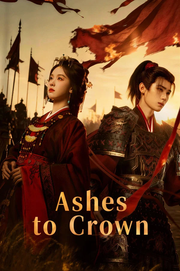 Ashes to Crown S01 (Episode 10 – 14 Added) | Chinese Series