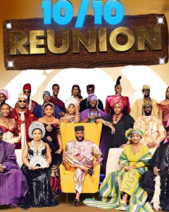 BBNaija Reunion S10 (Episode 3 Added) | Nollywood Series