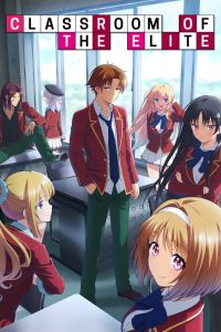 Classroom of the Elite S01 (Complete) | Anime Series