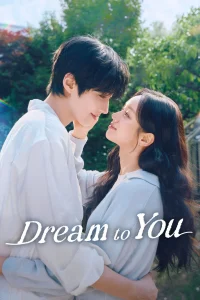 Dream to You S01 (Episode 4 Added) | Korean Series