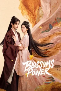 Blossoms of Power S01 (Episode 24 – 29 Added) | Chinese Series