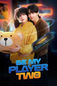 Be My Player Two  S01 (Episode 2 Added) | Thai Series